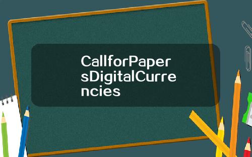 CallforPapersDigitalCurrencies